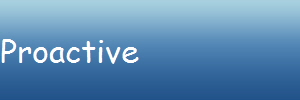 Proactive