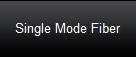 Single Mode Fiber